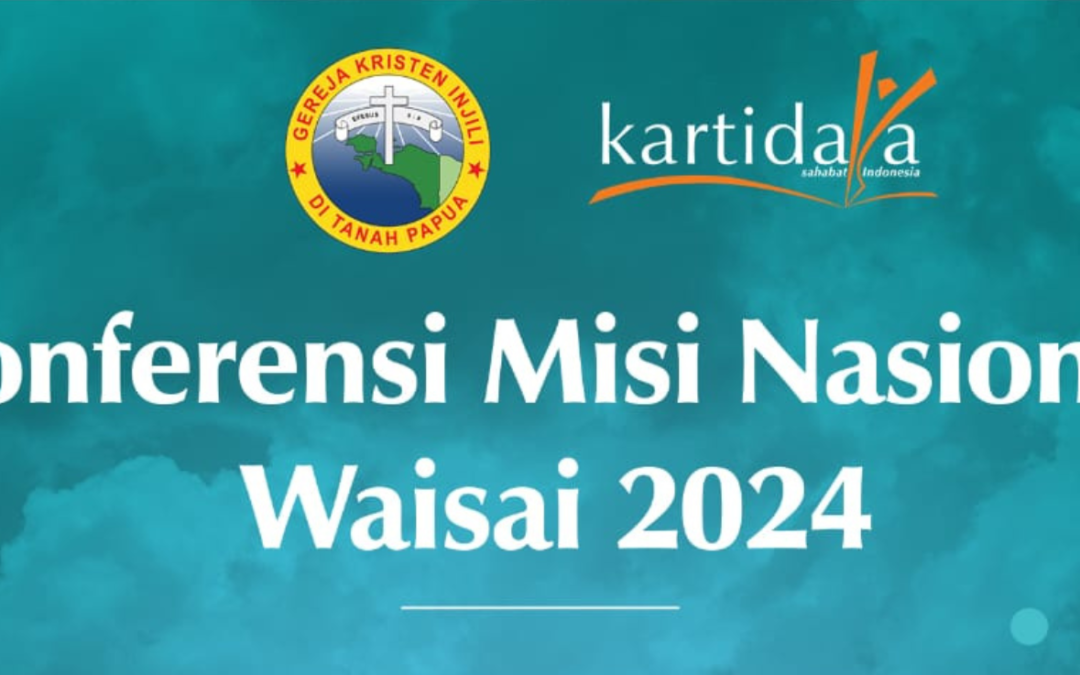 Konferensi Misi Nasional Waisai 2024